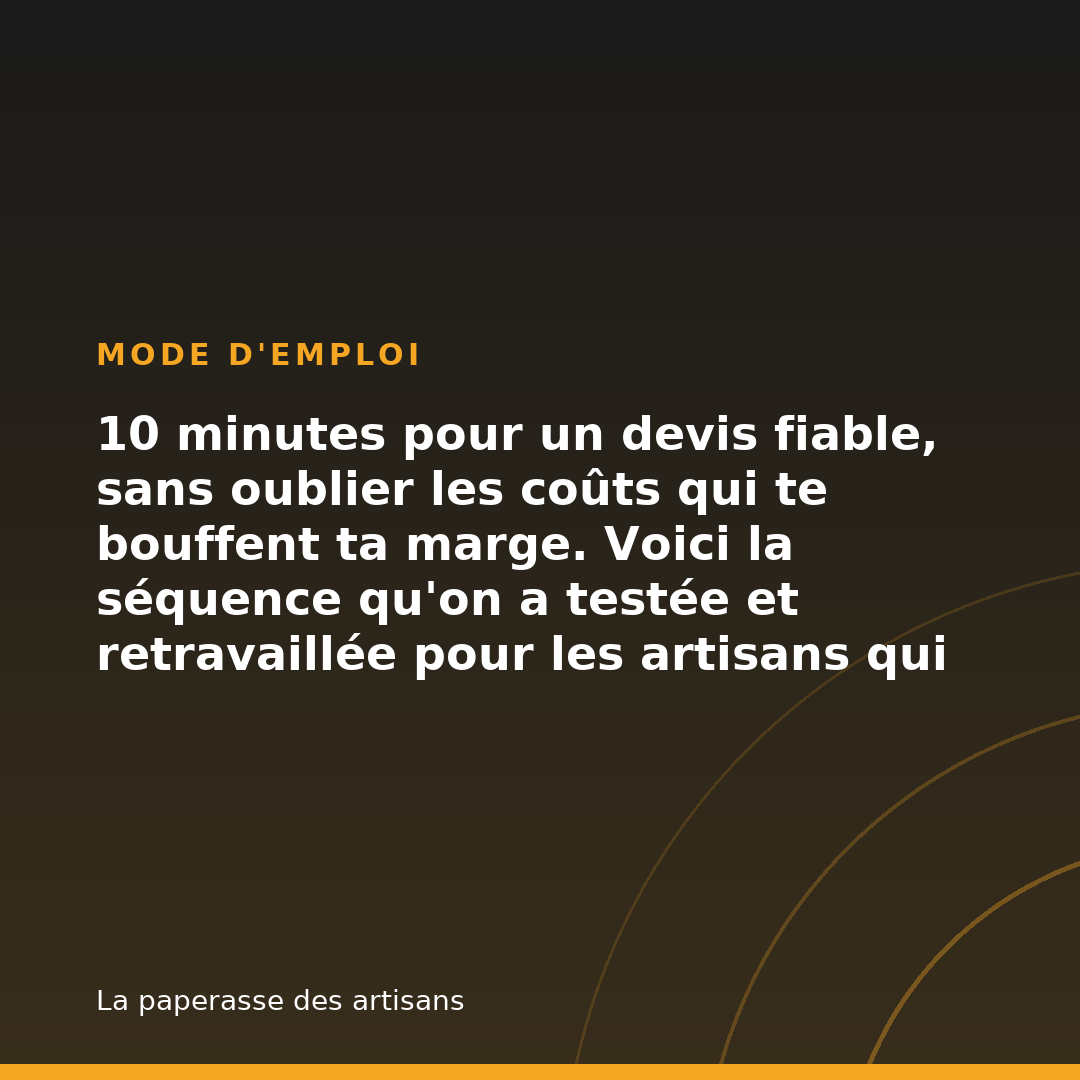 Comment préparer un devis en 10 minutes sans oublier les coûts cachés